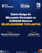 Sahte Belge ile Mücadele Stratejisi ve KURGAN Sistemi Bilgilendirme Toplantısı